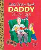 Golden Books, Various, Various&gt; - Little Golden Book Daddy Stories