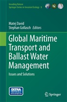 Mate David, Matej David, Gollasch, Gollasch, Stephan Gollasch - Global Maritime Transport and Ballast Water Management