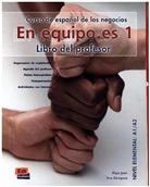 Marisa de Prada, Olga Juan, Olg Juan L&aacute;zaro, Olga Juan L&aacute;zaro, Ana Zaragoza, Ana Zaragoza Andreu - En equipo.es: En equipo.es 1 - Libro del profesor