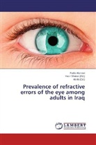 Fadia Alazawi, ALI, Ali, Ali Ali, Yasi Shakor, Yasir Shakor - Prevalence of refractive errors of the eye among adults in Iraq