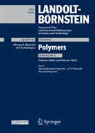 Pionteck, J Pionteck, J. Pionteck, J&uuml;rgen Pionteck, M Pyda, M. Pyda... - Landolt-B&ouml;rnstein, Numerical Data and Functional Relationships in Science and Technology - 6A2: Part 2: Thermodynamic Properties - pVT - Data and Thermal Properties. Pt.2