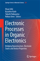 Hisao Ishii, Kazuhir Kudo, Kazuhiro Kudo, Takashi Nakayama, Takashi Nakayama et al, Nobuo Ueno - Electronic Processes in Organic Electronics