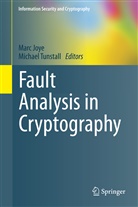 Mar Joye, Marc Joye, Tunstall, Tunstall, Michael Tunstall - Fault Analysis in Cryptography