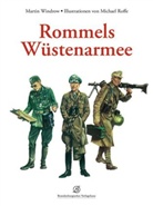 Martin Windrow, Michael Roffe - Rommels W&uuml;stenarmee