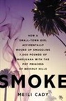 Meili Cady - Smoke