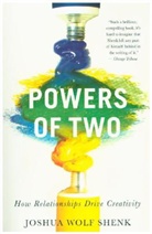 Shenk Joshua Wolf Shenk, Joshua Schenk, Joshua Shenk, Joshua W Shenk, Joshua Wolf Shenk - Powers Of Two