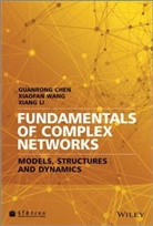 G Chen, G. Chen, Guanron Chen, Guanrong Chen, Guanrong Wang Chen, Chen Guanrong... - Fundamentals of Complex Networks