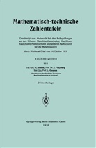 Heinric Bohde, Heinrich Bohde, Jo Freyberg, Joh Freyberg, Leonhard Geusen - Mathematisch-technische Zahlentafeln
