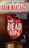 Adam Mansbach - The Dead Run