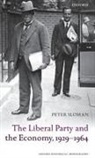 Peter Sloman, Peter (Junior Research Fellow in Modern Br Sloman, Sloman Peter - Liberal Party and the Economy, 1929-1964