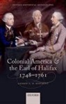 Andrew D. M. Beaumont, Andrew D. M. (Home Bursar Beaumont, Beaumont Andrew D. M. - Colonial America and the Earl of Halifax, 1748-1761