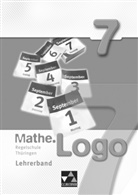 Juli Adams, Anna-Theresi Ferdinand, Nadin Gross, Michae Kleine, Michael Kleine, LUDWIG... - Mathe.Logo: Mathe.Logo Regelschule Th&uuml;ringen LB 7