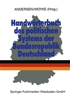 Dr Uw Andersen, Dr Uwe Andersen, Dr. Uwe Andersen, Uwe Andersen, Dr Wichard Woyke, Dr. Wichard Woyke... - Handw&ouml;rterbuch des politischen Systems der Bundesrepublik Deutschland