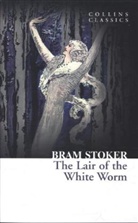 Bram Stoker - The Lair of the White Worm