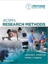 ACSM, [none] ACSM, Lawrence E. Armstrong, William J. Kraemer - Acsm''s Research Methods
