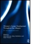 Jenny Bimrose, Jenny Mcmahon Bimrose, Mary McMahon, Mark Watson, Jenny Bimrose, Bimrose Jenny... - Women's Career Development Throughout the Lifespan