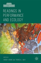 Wend Arons, Wendy Arons, Wendy May Arons, Theresa J May, Theresa J. May, W. Arons... - Readings in Performance and Ecology
