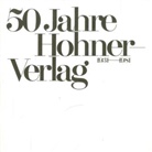 Armin Fett - 50 Jahre Hohner-Verlag 1931 - 1981