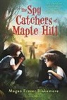 Megan Frazer Blakemore, Blakemore Megan Frazer - The Spy Catchers of Maple Hill