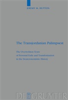 Jeremy M Hutton, Jeremy M. Hutton - The Transjordanian Palimpsest