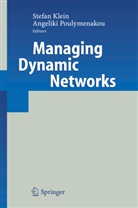 Stefan Klein, Angeliki Poulymenakou, Stefa Klein, Stefan Klein, Poulymenakou, Poulymenakou... - Managing Dynamic Networks