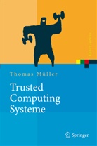 Thomas M&uuml;ller - Trusted Computing Systeme