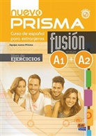 Equipo Nuevo Prisma, Nuevo Prisma Team, Gill, LOPEZ, Sara Serrano, Mar Menendez - nuevo PRISMA Fusi&oacute;n A1+A2: Libro de ejercicios, m. Audio-CD