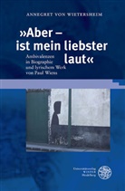 Annegret von Wietersheim - "Aber - ist mein liebster laut"