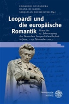 Edoardo Costadura, Dian Di Maria, Diana Di Maria, Diana di Maria, Sebastian Neumeister - Leopardi und die europ&auml;ische Romantik