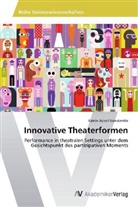 Katrin Ackerl Konstantin - Innovative Theaterformen
