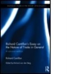 Richard Cantillon, Cantillon Richard, Richard Van Den Berg, Richard van den Berg - Richard Cantillon's Essay on the Nature of Trade in General