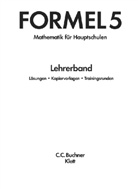 Walter Sailer, Engelbert Vollath, Simon Weidner - Formel, Mathematik f&uuml;r Hauptschulen in Bayern, Neuausgabe: 5. Schuljahr, Lehrerband
