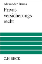 Alexander Bruns, Alexander (Dr.) Bruns - Privatversicherungsrecht