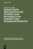 Burkard M Zapff, Burkard M. Zapff - Redaktionsgeschichtliche Studien zum Michabuch im Kontext des Dodekapropheton