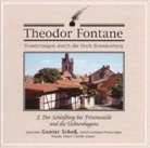 Theodor Fontane, Gunter Schoß - Wanderungen durch die Mark Brandenburg, Audio-CDs - 2: Der Schlossberg bei Freienwalde und die Uchtenhagens, 1 Audio-CD (Livre audio)