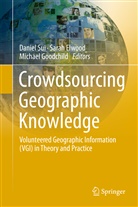 Sara Elwood, Sarah Elwood, Michael Goodchild, Daniel Sui, Daniel Z. Sui - Crowdsourcing Geographic Knowledge