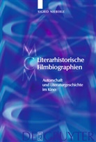 Sigrid Nieberle - Literarhistorische Filmbiographien