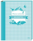 Meine sch&ouml;nsten Rezepte