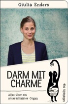 Giulia Enders - Darm mit Charme
