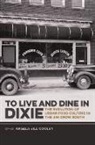 Angela Cooley, Angela Jill Cooley, John Edge, John T. Edge, Sara Camp Milam - To Live and Dine in Dixie