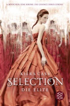 Kiera Cass - Selection - Die Elite