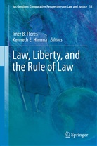 Ime B Flores, Imer B Flores, E Himma, E Himma, Imer B. Flores, Kenneth E. Himma - Law, Liberty, and the Rule of Law