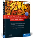 Joe Rupert, Joseph Rupert, Jame Wood, James Wood - Object-Oriented Programming with ABAP Objects