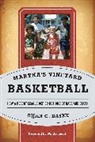 Bijan C. Bayne, Bayne Bijan C. - Martha''s Vineyard Basketball