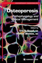 Michael Bliziotes, Eric S. Orwoll - Osteoporosis
