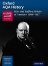 Chris Rowe, J Thomas, J. Thomas, Sally Waller, Michael Willis, Michael Rowe Willis... - Oxford Aqa History for a Level: Wars and Welfare: Britain in