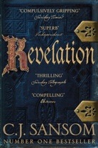 C J Sansom, C. J. Sansom, Christopher J. Sansom - Revelation