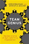 Rich Karlgaard, Rich Malone Karlgaard, Richard Karlgaard, Karlgaard Rich, Michael S. Malone, Malone Michael S. - Team Genius