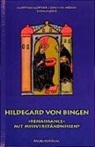 Mettner M. Mueller J., Matthias Mettner, Joachim M&uuml;ller - Hildegard von Bingen