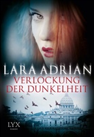 Lara Adrian - Verlockung der Dunkelheit